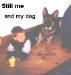 Still me and my dog...