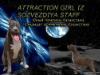ATTRACTION GIRL IZ SOZVEZDIYA STAFF